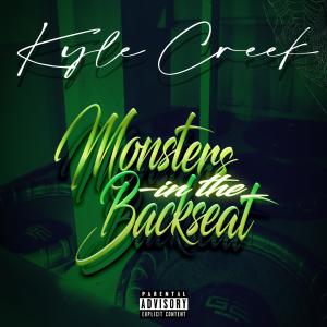 Kyle Creek的專輯Monsters In The Backseat "Country Rap" (Explicit)