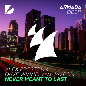 Album Never Meant To Last from Alex Preston