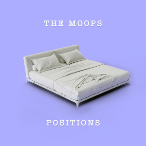 ดาวน์โหลดและฟังเพลง Positions พร้อมเนื้อเพลงจาก The Moops