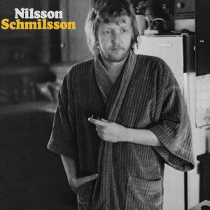 Harry Nilsson的专辑Nilsson Schmilsson