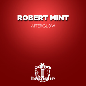 收聽Robert Mint的Afterglow歌詞歌曲