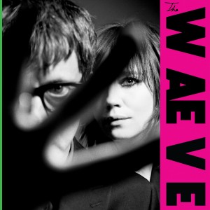 The WAEVE的专辑The WAEVE (Deluxe)