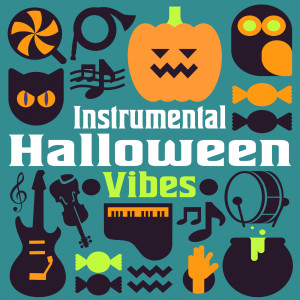 อัลบัม Instrumental Halloween Vibes ศิลปิน Various