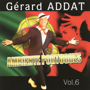 อัลบัม Ambiante Portugues Vol. 6 ศิลปิน Gérard Addat