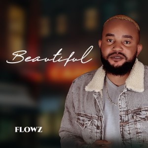 Listen to Beautiful song with lyrics from FlowZ