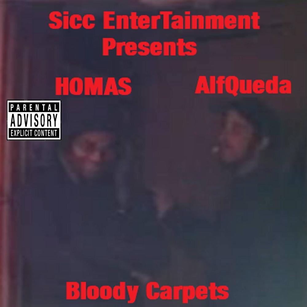 Bloody Carpets Single (feat. Homas) (Single) (Explicit)