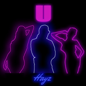 ดาวน์โหลดและฟังเพลง U พร้อมเนื้อเพลงจาก Hayz