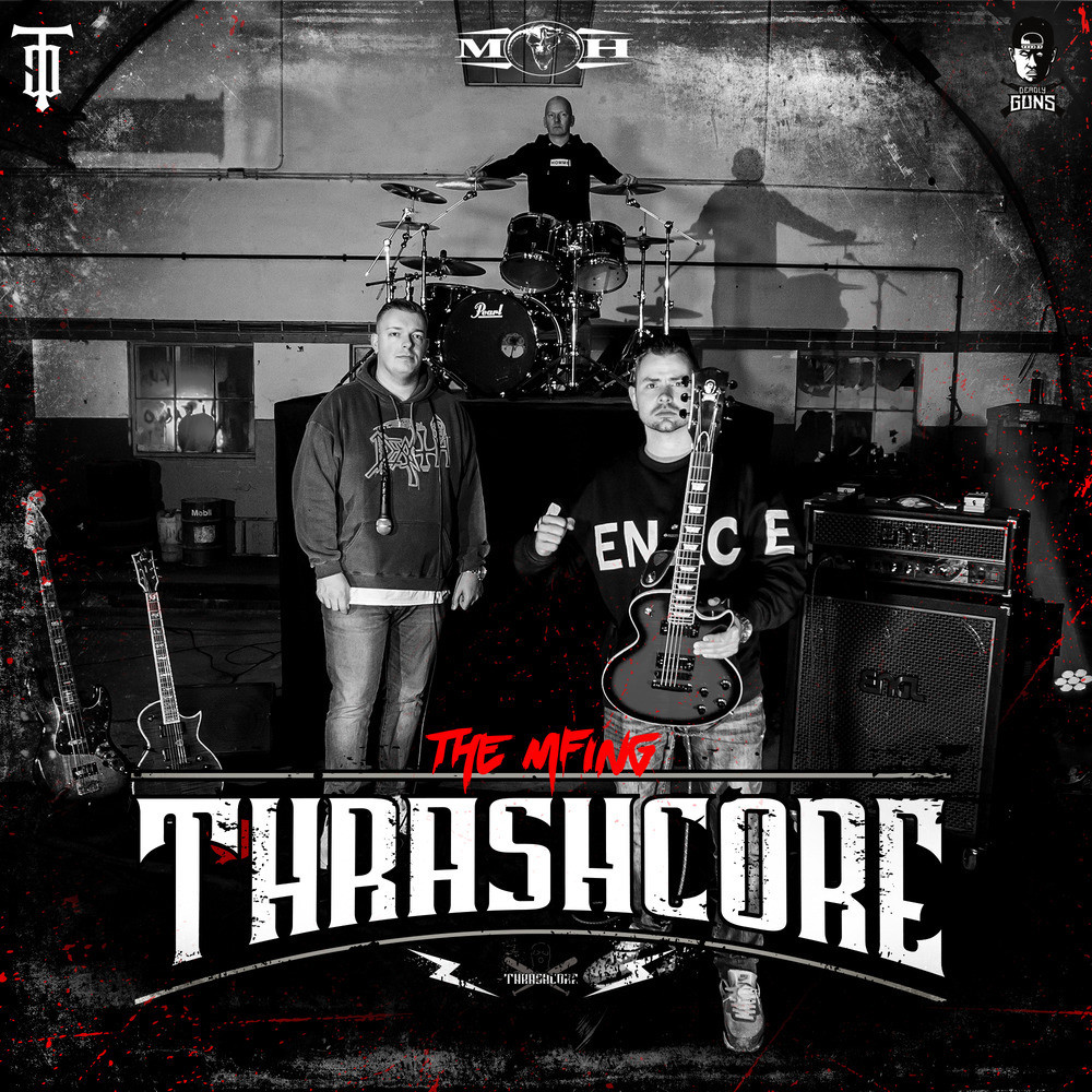 The MFing ThrashCore (Explicit)