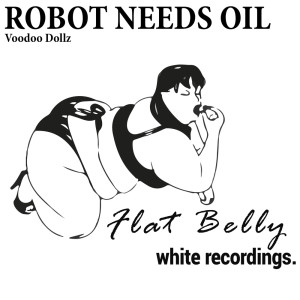 Album Voodoo Dollz oleh Robot Needs Oil