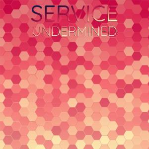 อัลบัม Service Undermined ศิลปิน Various