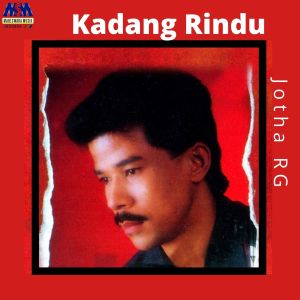Jotha RG的专辑Kadang Rindu