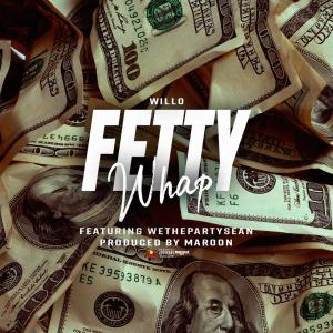 ดาวน์โหลดและฟังเพลง Fetty Whap (feat. Wethepartysean) (Explicit) พร้อมเนื้อเพลงจาก Willo