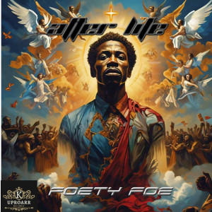 Listen to After Life (Explicit) song with lyrics from Foety Foe