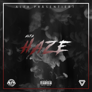 收听Alfa的Haze (Explicit)歌词歌曲