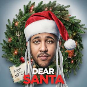 Nick Nittoli的專輯Dear Santa (Explicit)