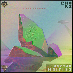 ดาวน์โหลดและฟังเพลง Waiting (VIP) พร้อมเนื้อเพลงจาก Badman