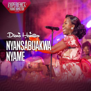 Listen to Nyansabuakwa Nyame song with lyrics from Diana Hamilton