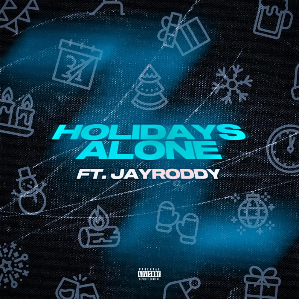 Holidays Alone (Explicit)