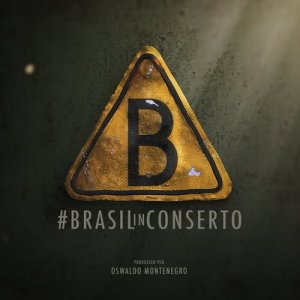 Brasil In Conserto的專輯#brasilinconserto