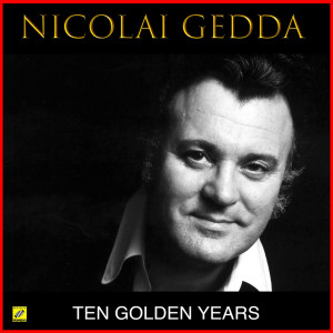 Album Ten Golden Years from Nicolai Gedda