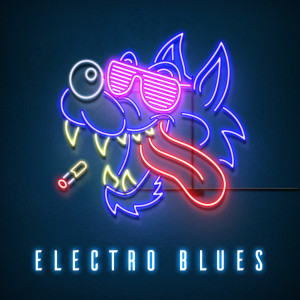 Various的專輯Electro Blues
