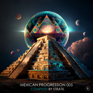 อัลบัม Mexican Progression 005 ศิลปิน Stratil