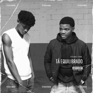 YOUNG FINE的專輯Tá Equilibrado