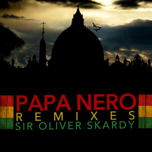 Album Papa nero Remixes from Sir Oliver Skardy
