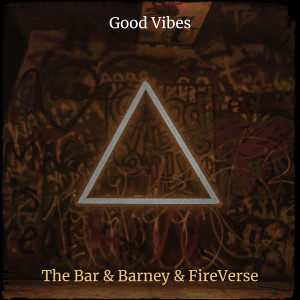The Bar的专辑Good Vibes