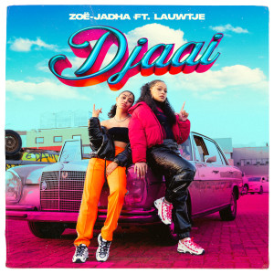 Zoë-Jadha的專輯Djaai