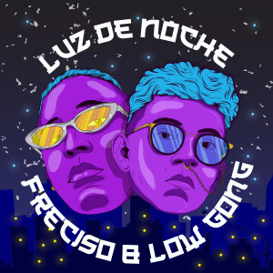 อัลบัม Luz de Noche (Explicit) ศิลปิน Freciso