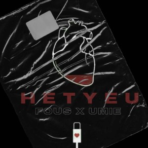 Album Hết Yêu from Fous