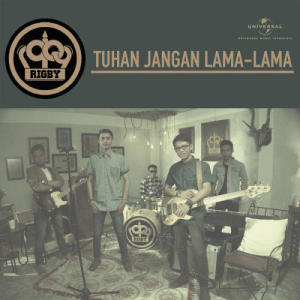 ดาวน์โหลดและฟังเพลง Tuhan Jangan Lama - Lama พร้อมเนื้อเพลงจาก Rigby