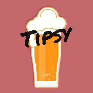 Listen to Tipsy song with lyrics from Léro