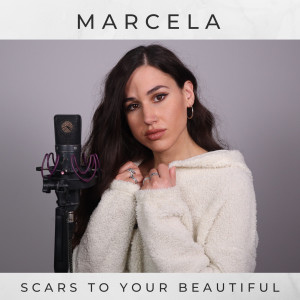 Listen to Scars to Your Beautiful song with lyrics from Marcela