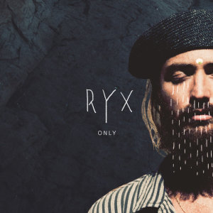 收聽RY X的Only歌詞歌曲