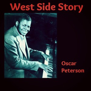 收听Oscar Peterson的Maria歌词歌曲
