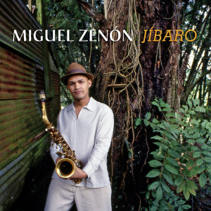 Album Jíbaro from Miguel Zenon