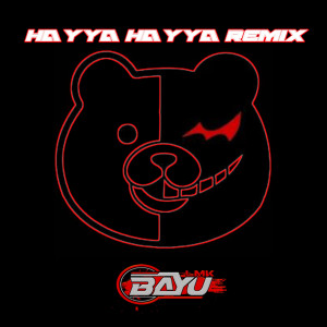 Bayu LMK的专辑HAYYA HAYYA (Remix)