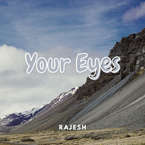 Rajesh的專輯Your Eyes