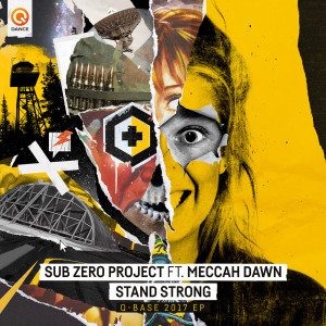 收聽Sub Zero Project的Stand Strong (Q-BASE 2017 Hangar OST)歌詞歌曲