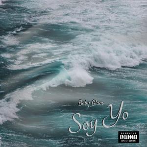 Baby Glam的專輯Soy Yo (Explicit)