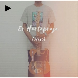 Dengarkan lagu One's nyanyian Er Hartapraja dengan lirik