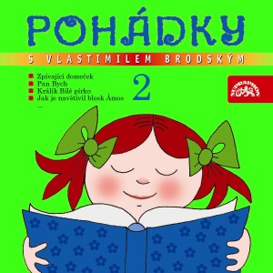 Listen to Jak se panenka chtěla podívat do modrého zámku (Vánoční pohádky) song with lyrics from Vlastimil Brodský