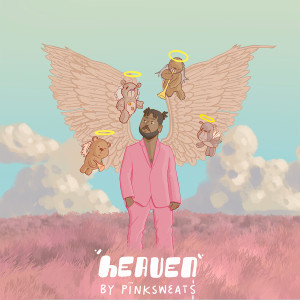 收聽Pink Sweat$的Heaven歌詞歌曲