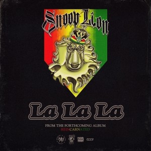 Snoop Lion的專輯La La La - Single