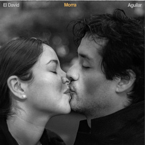 El David Aguilar的專輯Morra
