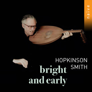 Hopkinson Smith的专辑Bright & Early