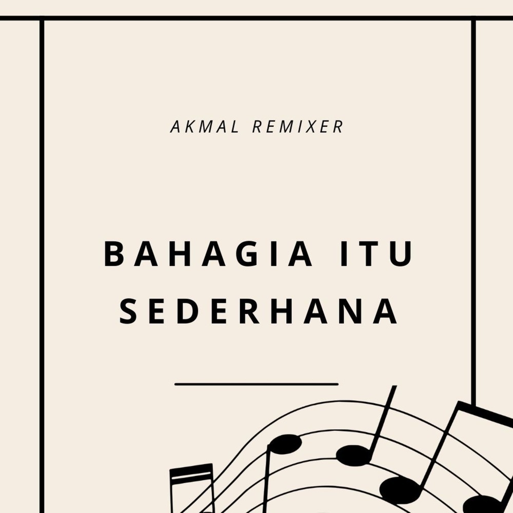 Bahagia Itu Sederhana