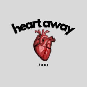 Dono的專輯Heartaway (Explicit)